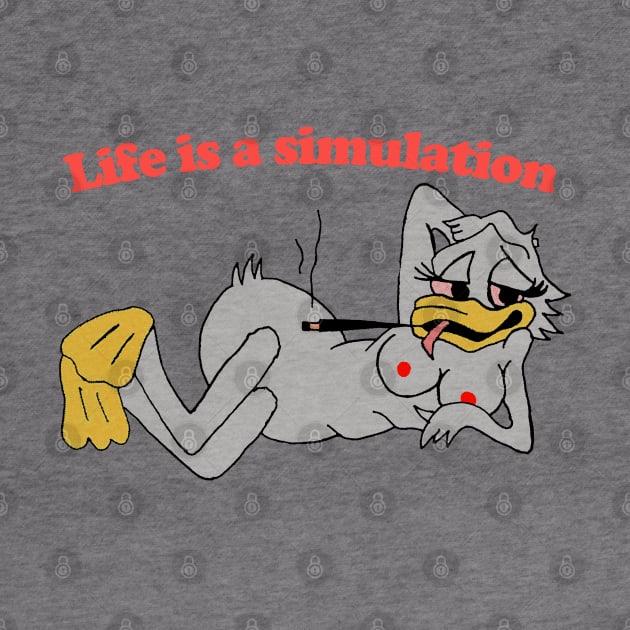 Life Is A Simulation by DankFutura